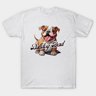 Bulldog Dad T-Shirt - Dog Lover Gift, Pet Parent Apparel T-Shirt